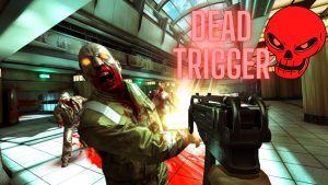 Hack Dead Trigger MOD APK