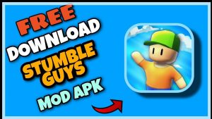 Stumble Guys MOD APK