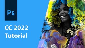 Tải Adobe Photoshop CC 2022 Full Crack, Photoshop 2022 Portable